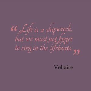 Life is a shipwreck